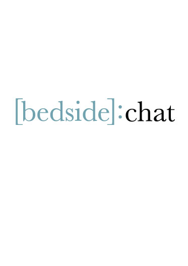 Bedside Chat
